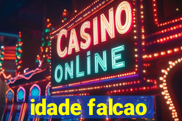 idade falcao