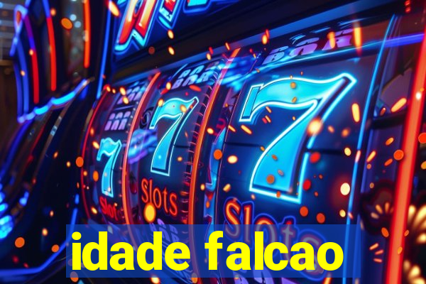 idade falcao