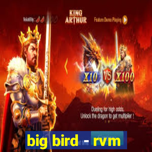 big bird - rvm