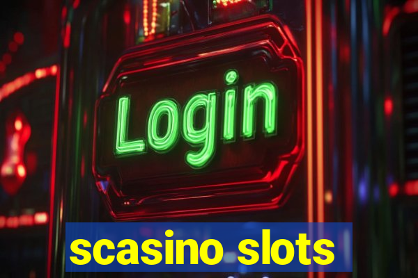 scasino slots