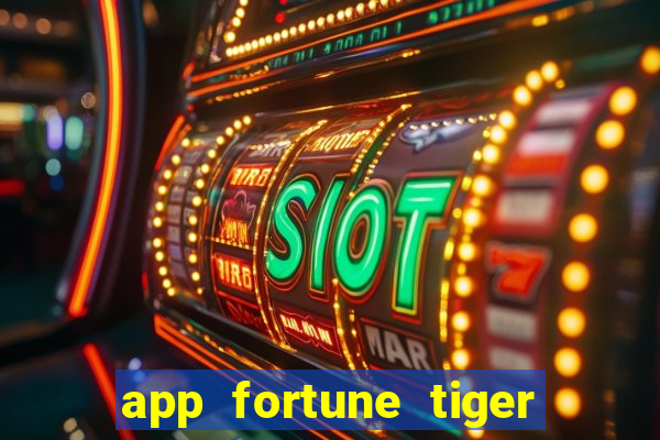 app fortune tiger slots paga mesmo