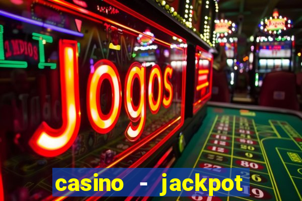 casino - jackpot hot game