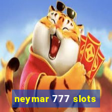 neymar 777 slots