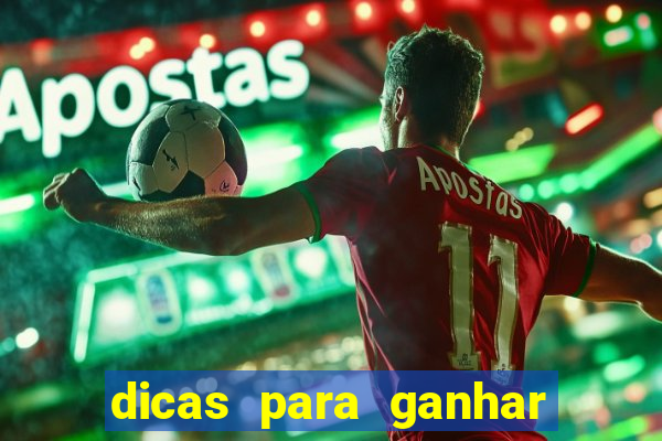 dicas para ganhar dinheiro no jogo do tigre