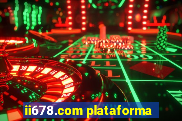 ii678.com plataforma