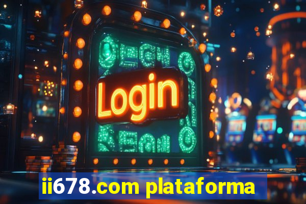 ii678.com plataforma