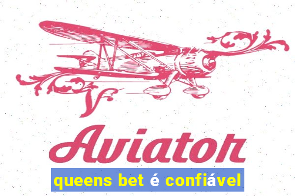 queens bet é confiável