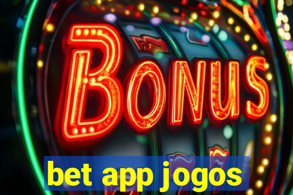 bet app jogos