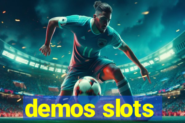 demos slots