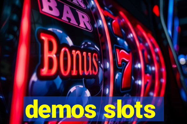 demos slots