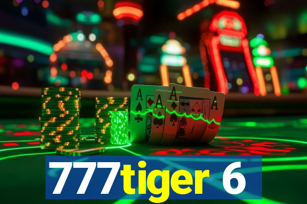 777tiger 6