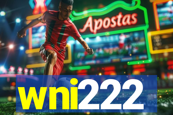 wni222