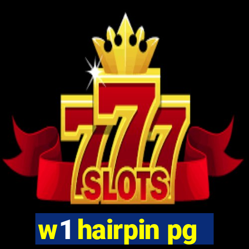 w1 hairpin pg