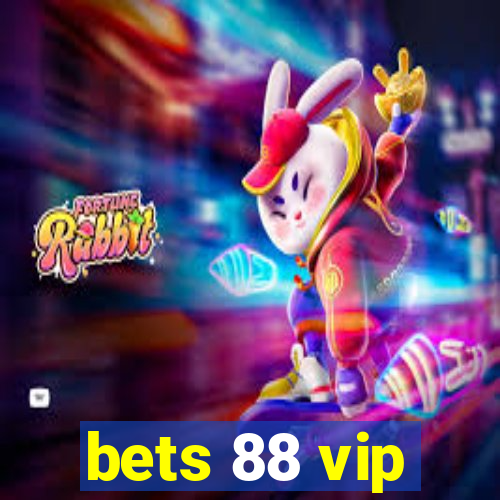 bets 88 vip