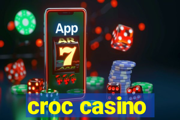 croc casino