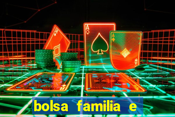 bolsa familia e jogo do tigrinho