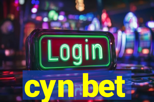 cyn bet