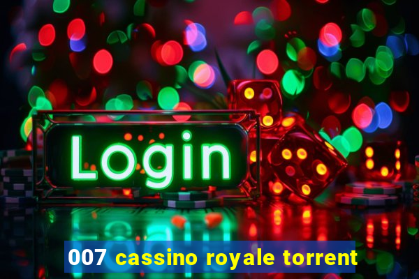 007 cassino royale torrent