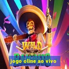 jogo oline ao vivo