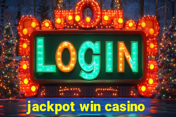 jackpot win casino