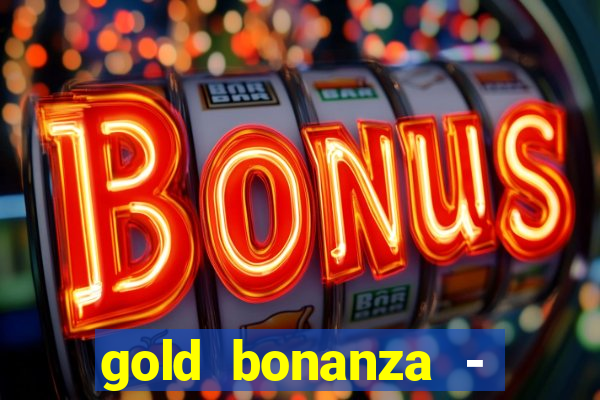 gold bonanza - vegas slots