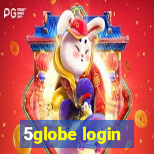 5globe login