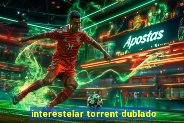 interestelar torrent dublado