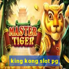 king kong slot pg