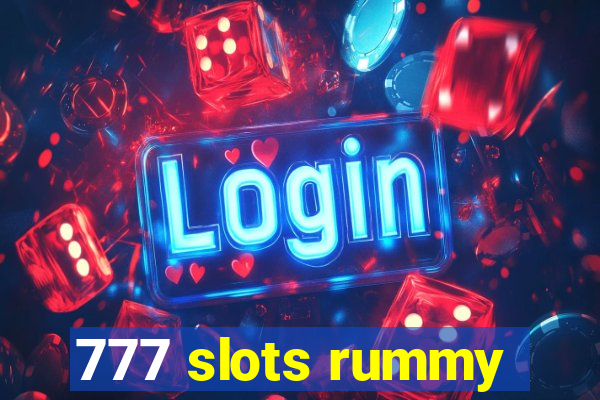 777 slots rummy