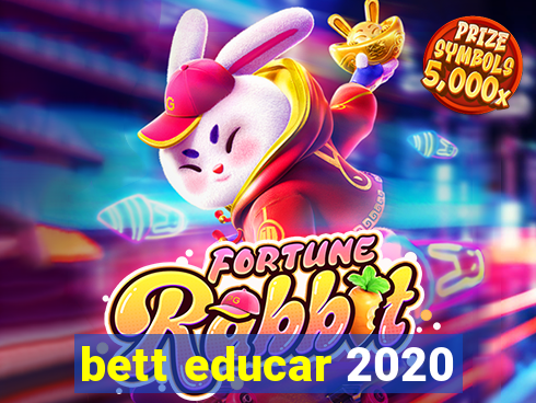 bett educar 2020