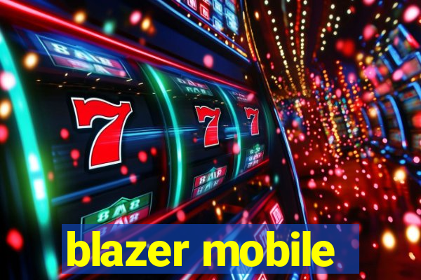 blazer mobile