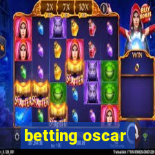 betting oscar