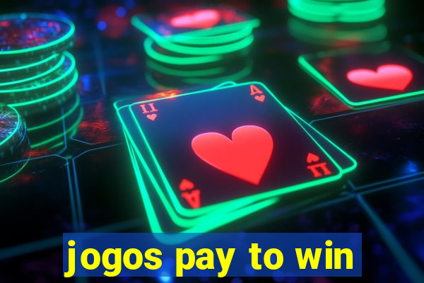 jogos pay to win