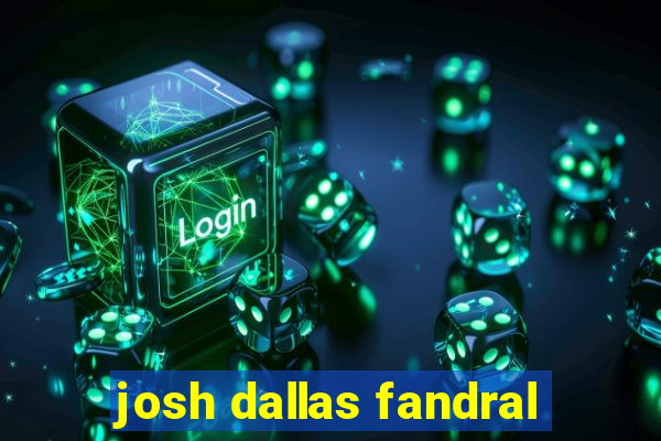 josh dallas fandral