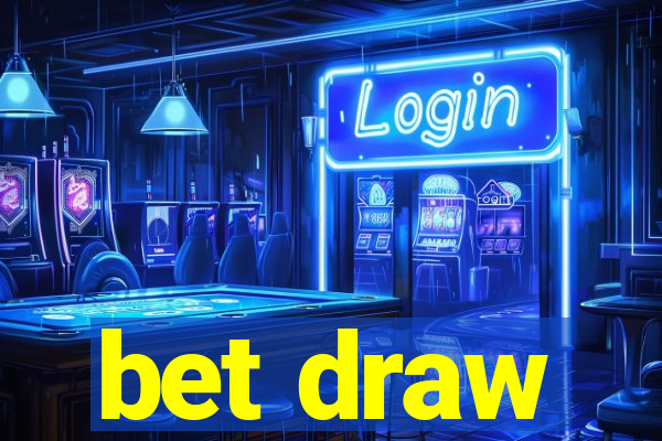 bet draw