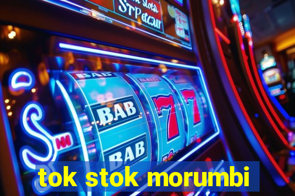 tok stok morumbi