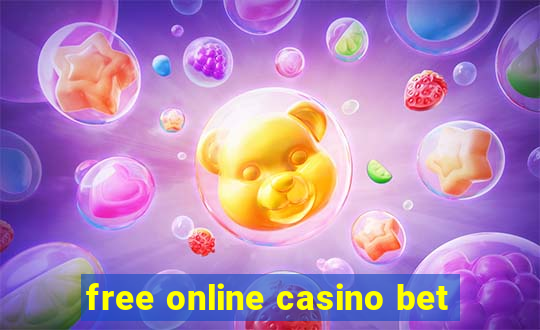 free online casino bet