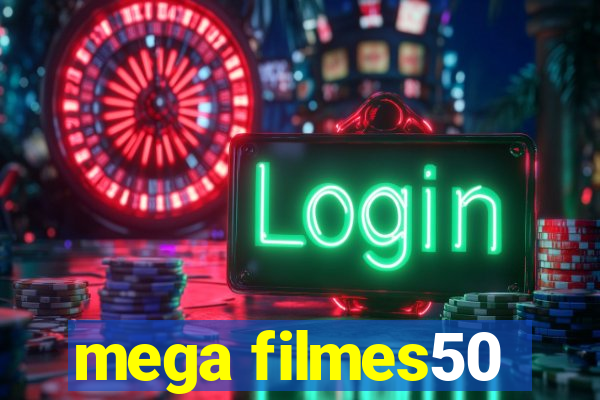 mega filmes50