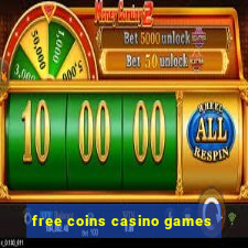 free coins casino games