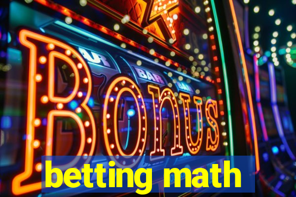 betting math