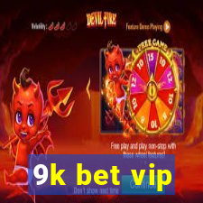 9k bet vip