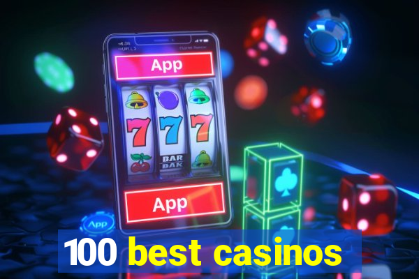 100 best casinos