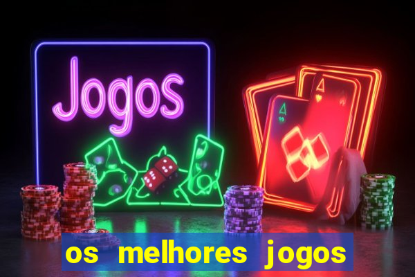 os melhores jogos de cassino online