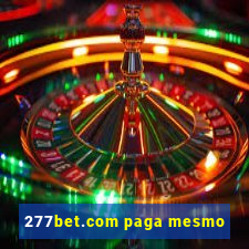 277bet.com paga mesmo