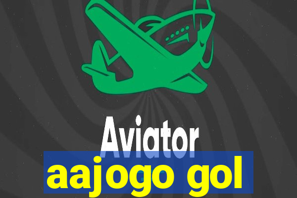 aajogo gol