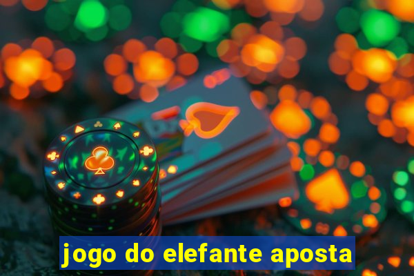 jogo do elefante aposta