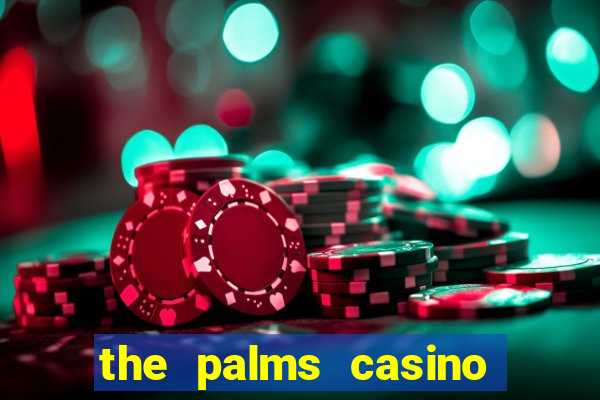 the palms casino las vegas hotel