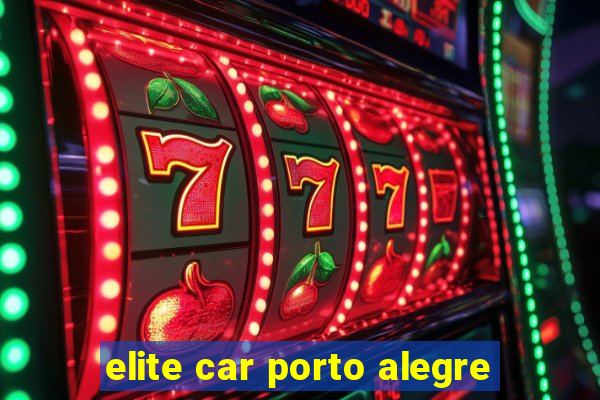 elite car porto alegre