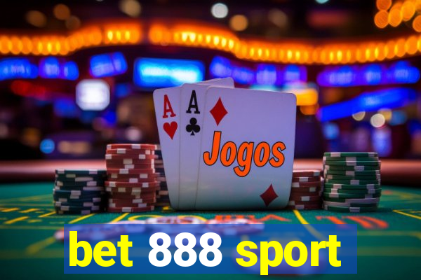 bet 888 sport