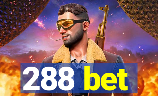 288 bet